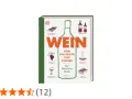 Buch "Wein vom Einsteiger zum Kenner". Erklärt, was bedeutet Reserva, Rebsorten und mehr.
