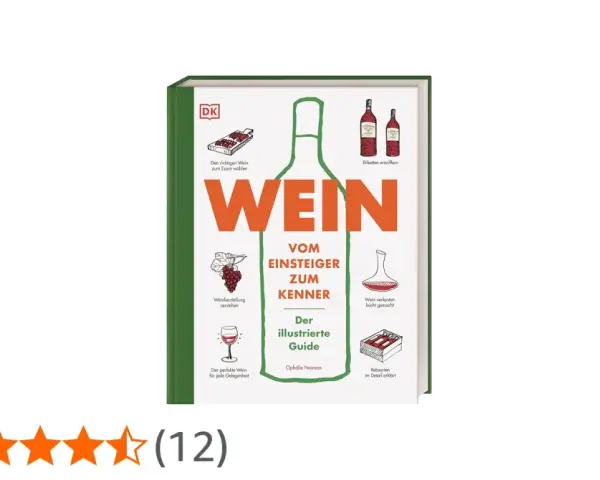 Buch "Wein vom Einsteiger zum Kenner". Erklärt, was bedeutet Reserva, Rebsorten und mehr.