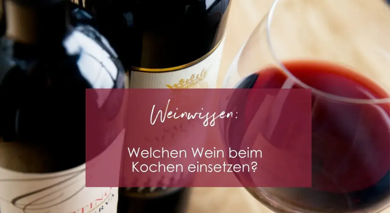 Weinwissen: Welchen Wein beim Kochen einsetzen? Rote Weinflaschen und ein Glas Rotwein im Fokus.